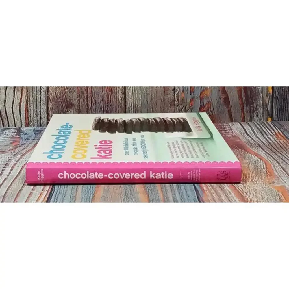 Chocolate-Covered Katie‎ Cookbook by Katie Higgins